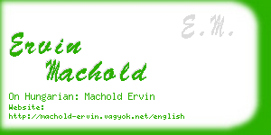 ervin machold business card